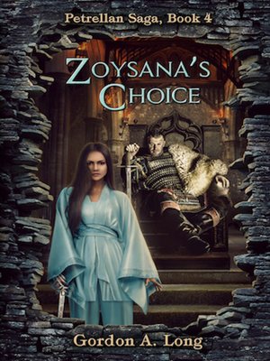 cover image of Zoysana's Choice, the Petrellan Saga Begins